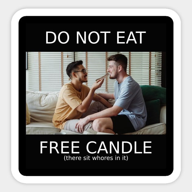 do not eat free candle Sticker by Meiden Life